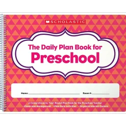 Grade Books*Scholastic Teaching Solutions The Daily Plan Book for Preschool, Pack of 2 (SC-806458-2)